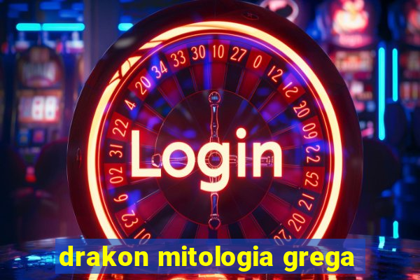 drakon mitologia grega